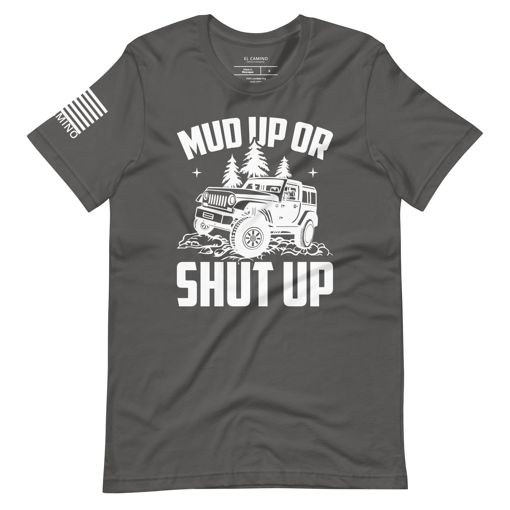 Men's Mud Up or Shut Up T-Shirt