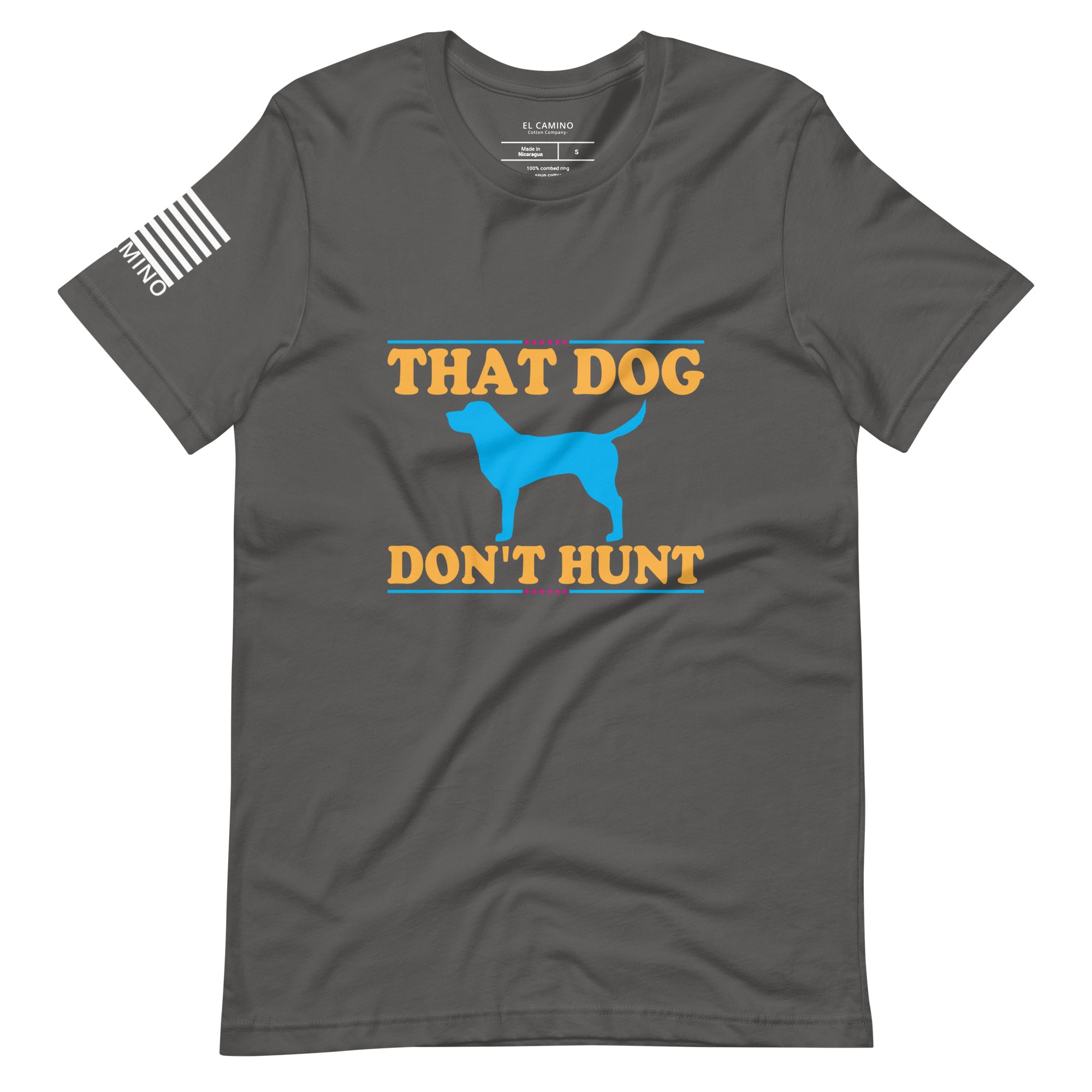 Men's Dog Don't Hunt T-Shirt