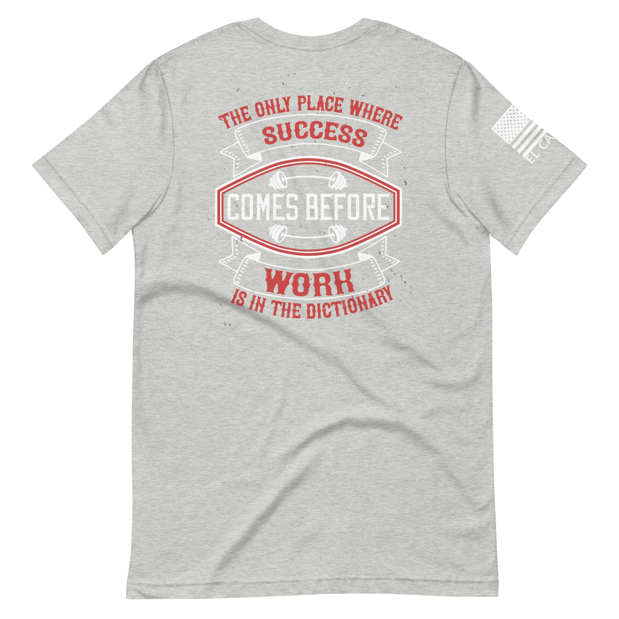 Men's Success Comes Before T-Shirt