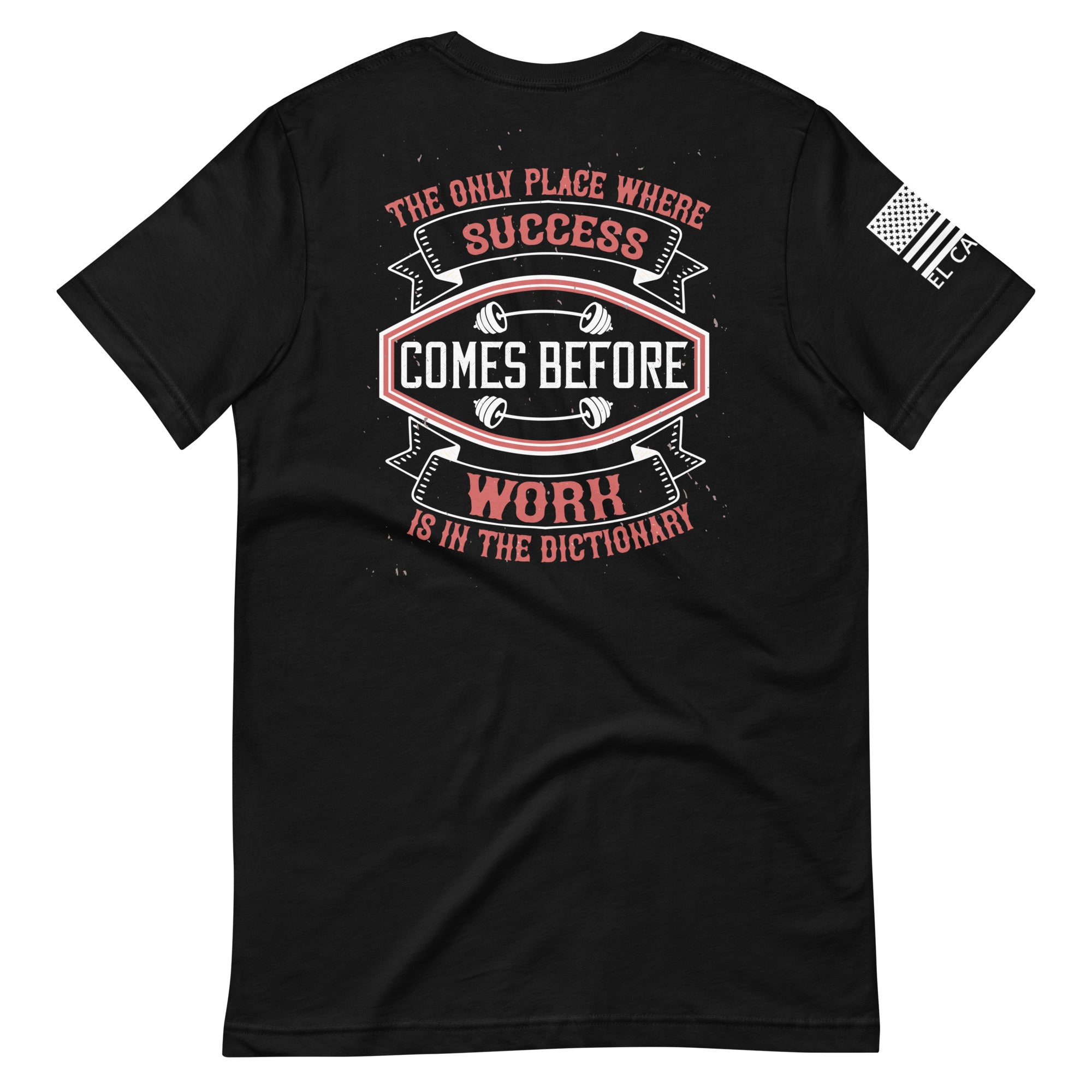 Men's Success Comes Before T-Shirt