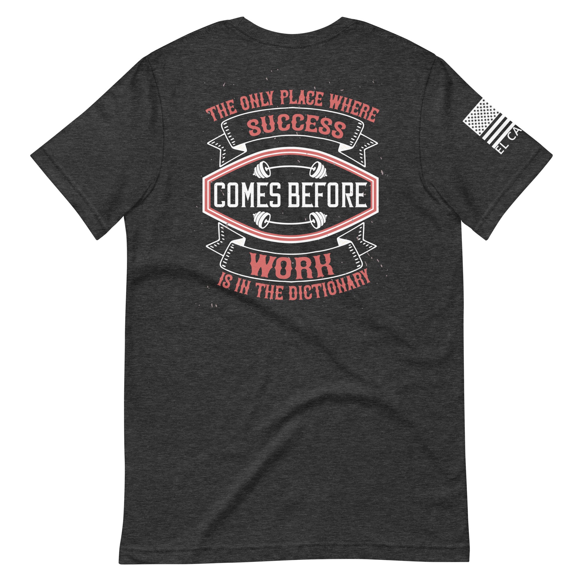 Men's Success Comes Before T-Shirt