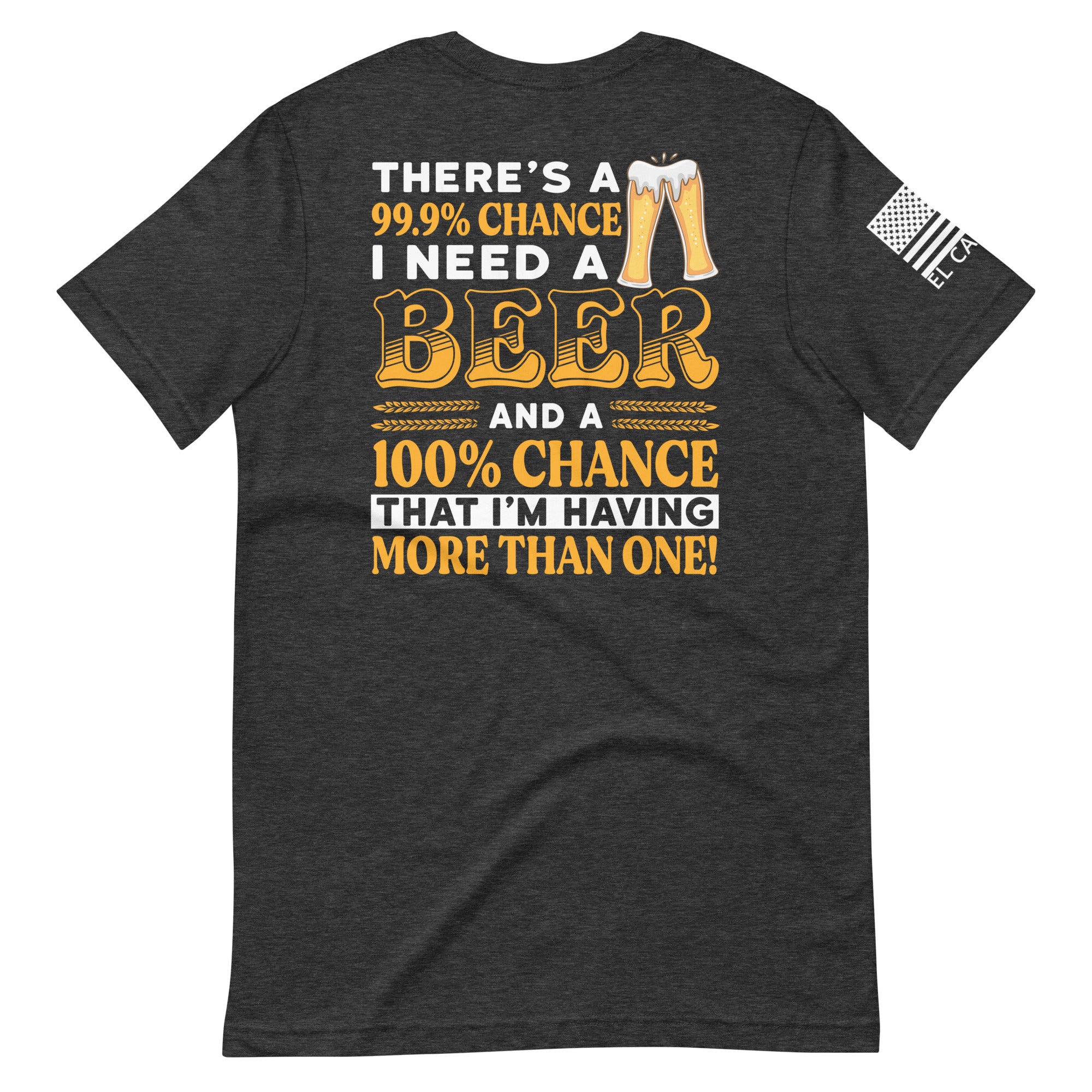 Men's Need A Beer T-Shirt