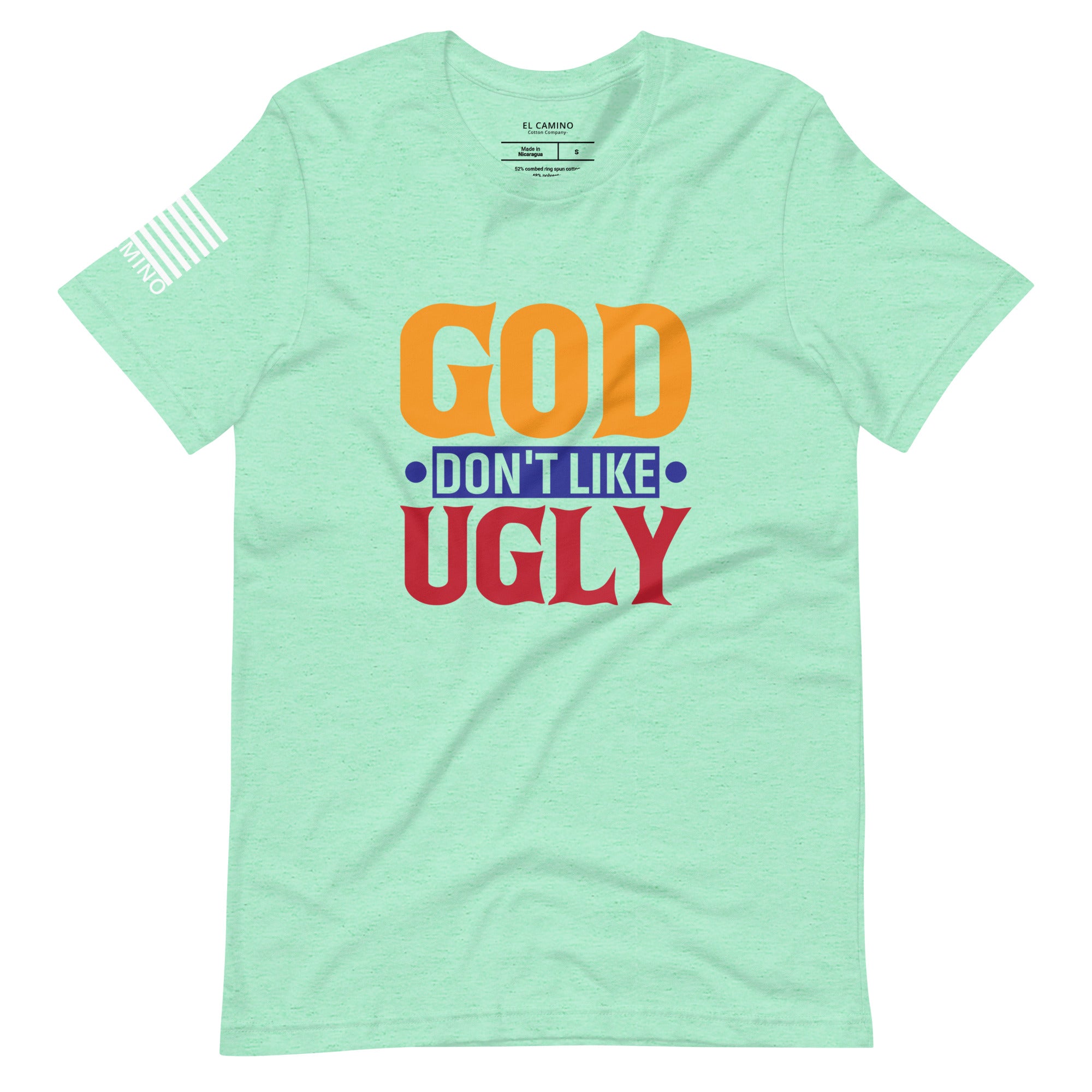 Women's God Don't Like Ugly T-Shirt