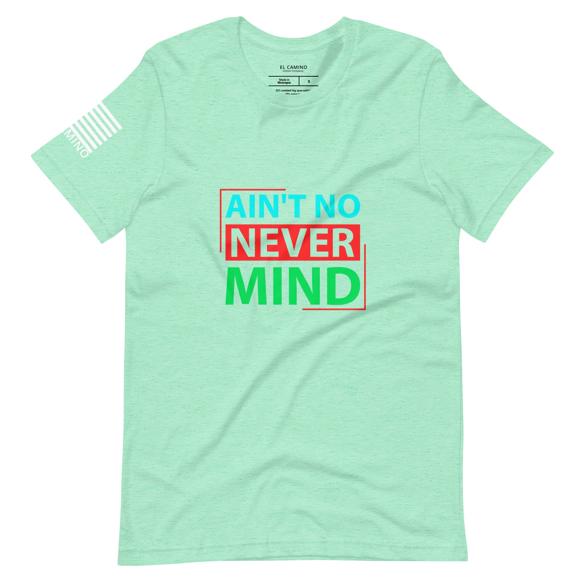 Women's Ain't No Nevermind T-Shirt