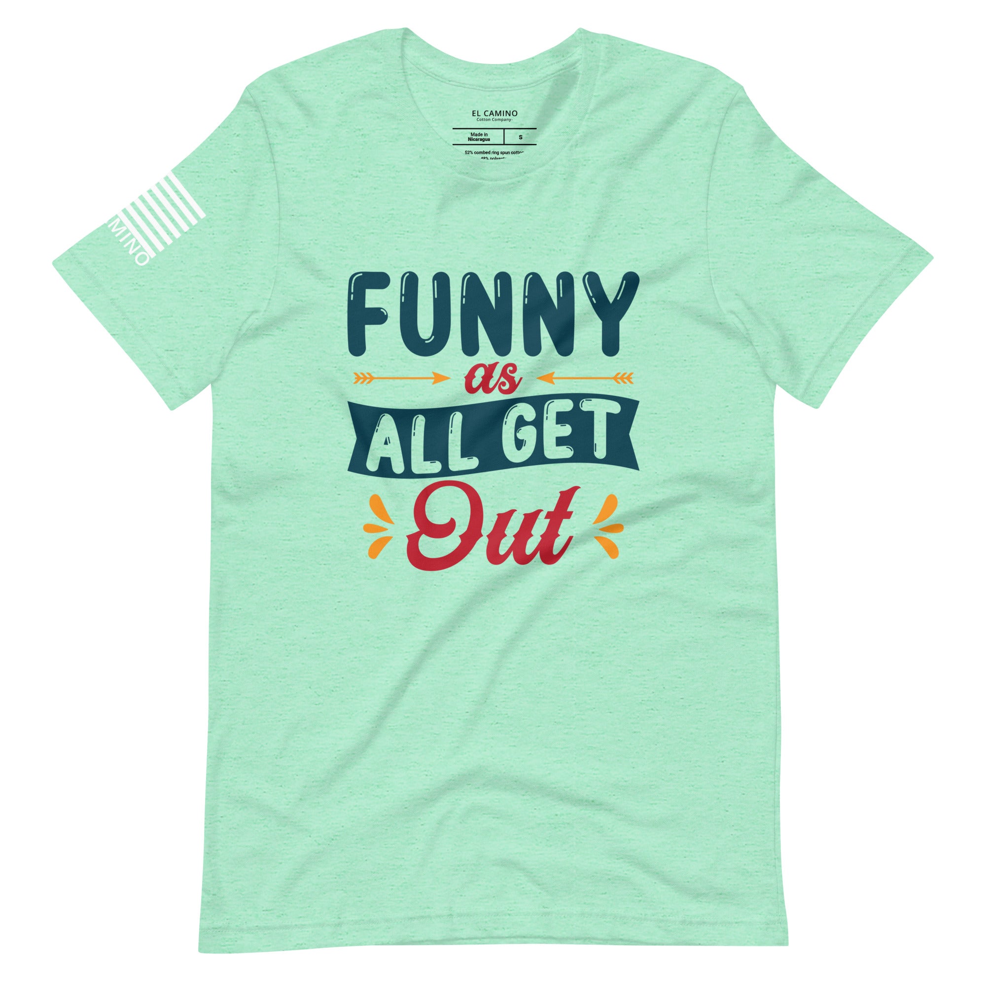 Women's Funny As All Get Out T-Shirt