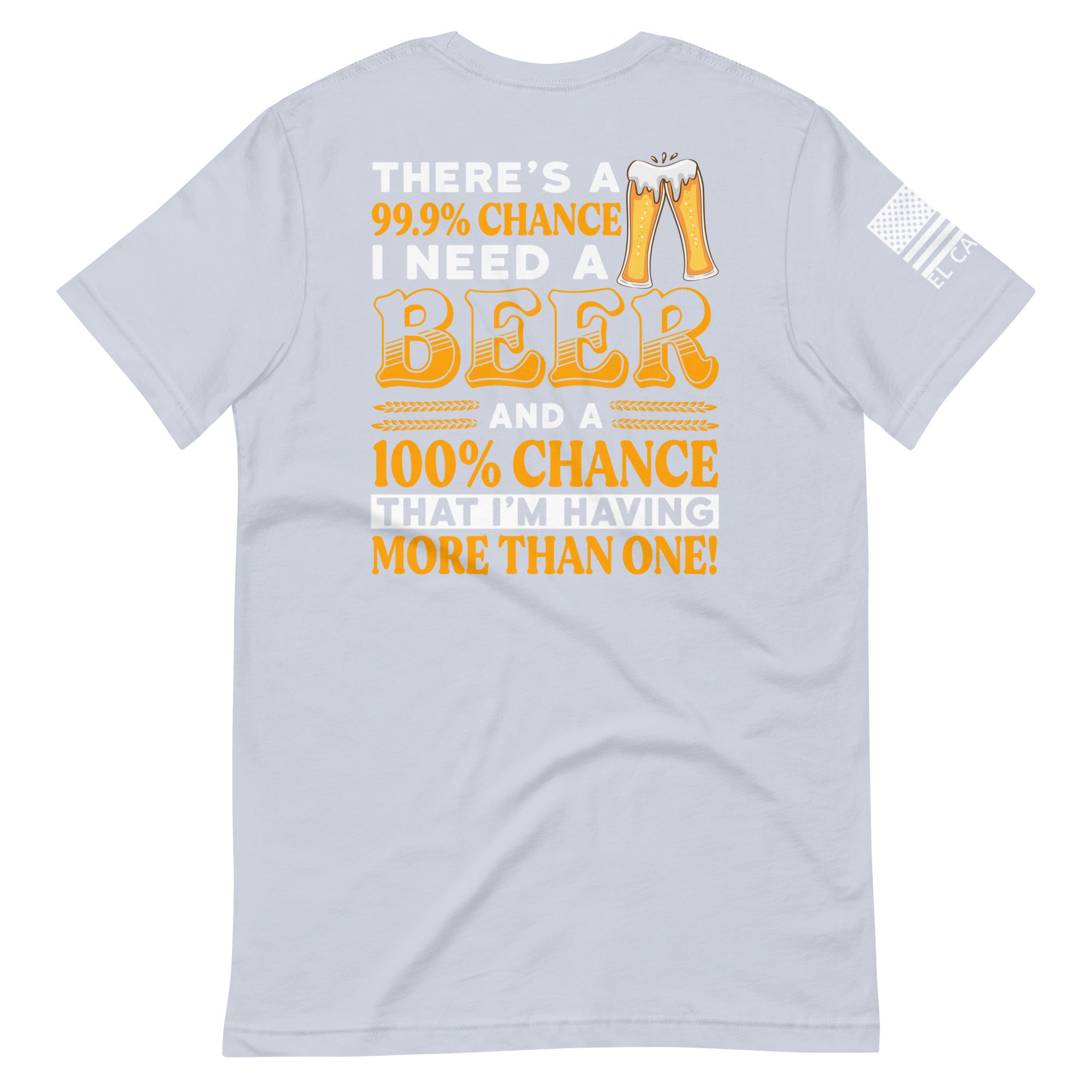 Men's Need A Beer T-Shirt