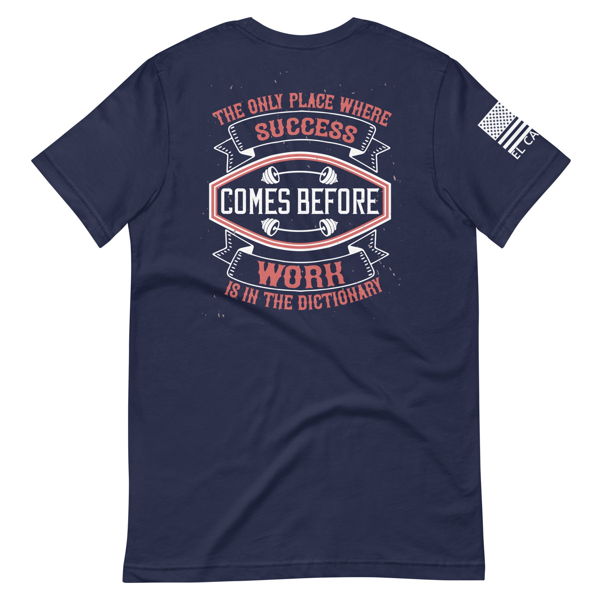 Men's Success Comes Before T-Shirt