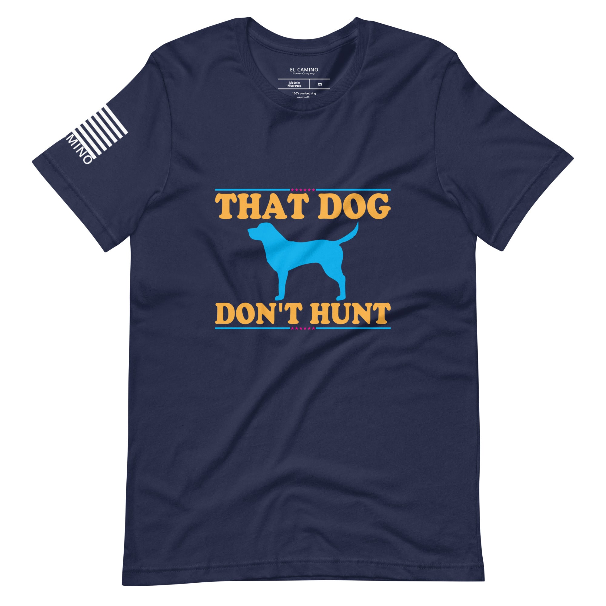 Men's Dog Don't Hunt T-Shirt
