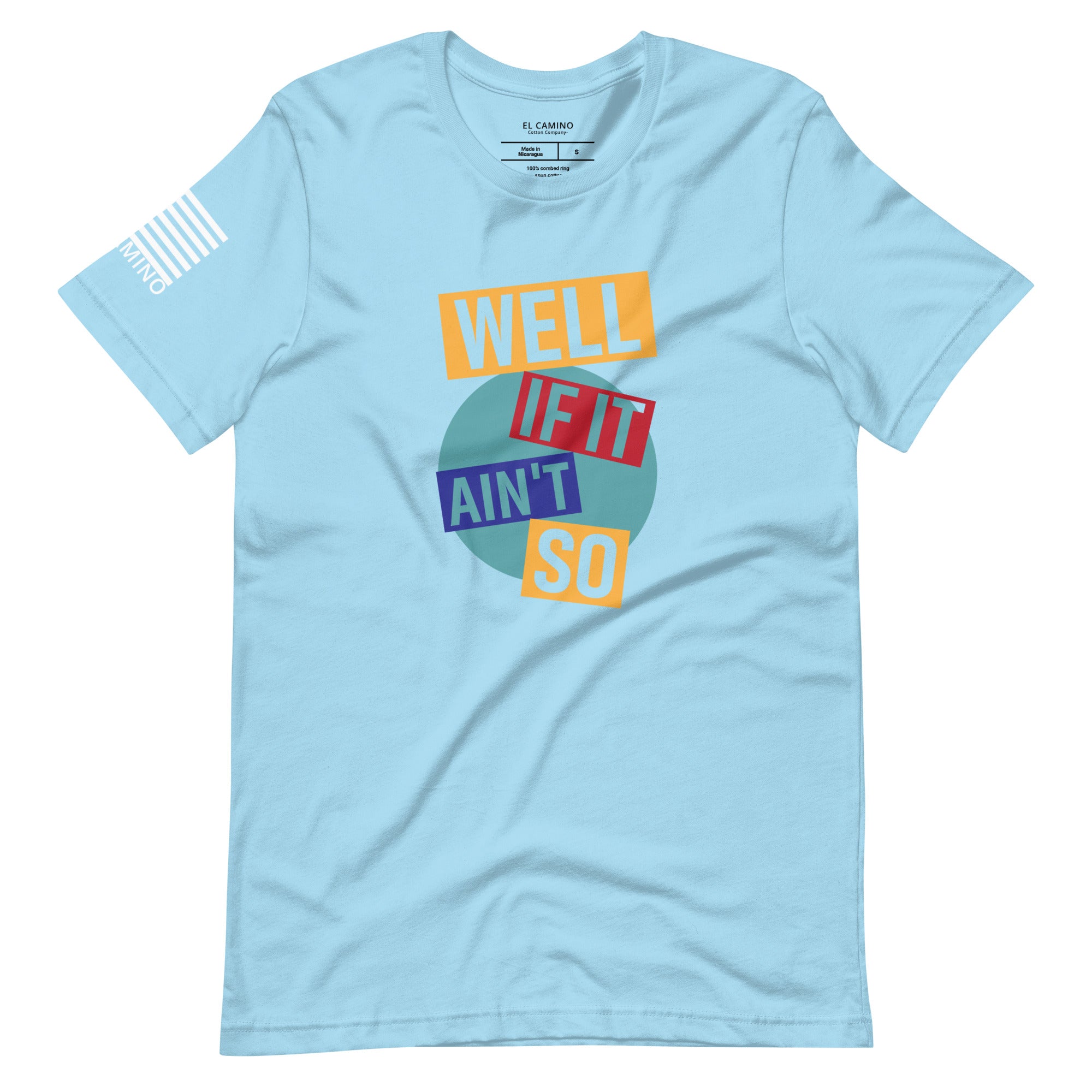 Women's Well If It Ain't So T-Shirt