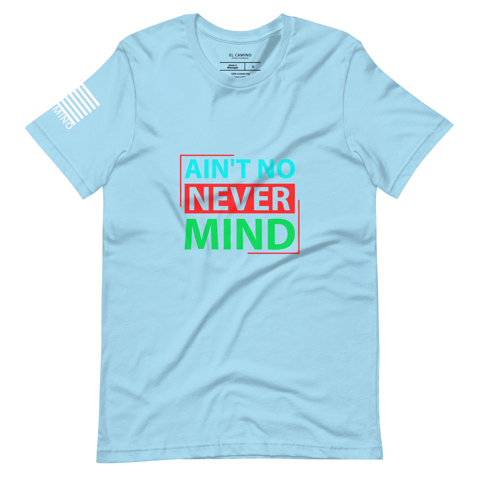 Women's Ain't No Nevermind T-Shirt