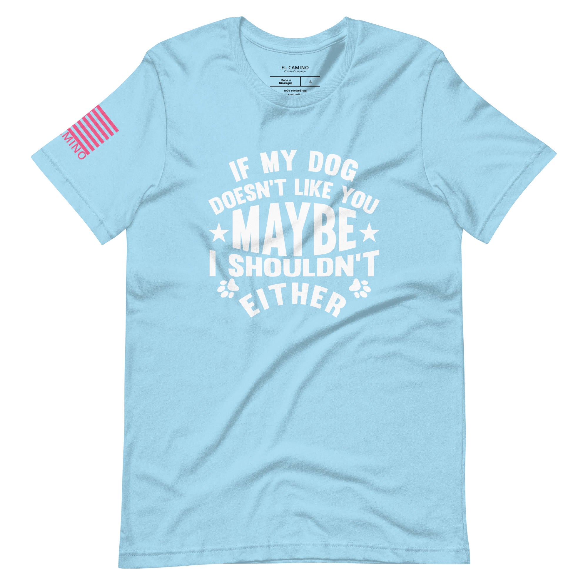 Women's If My Dog T-Shirt