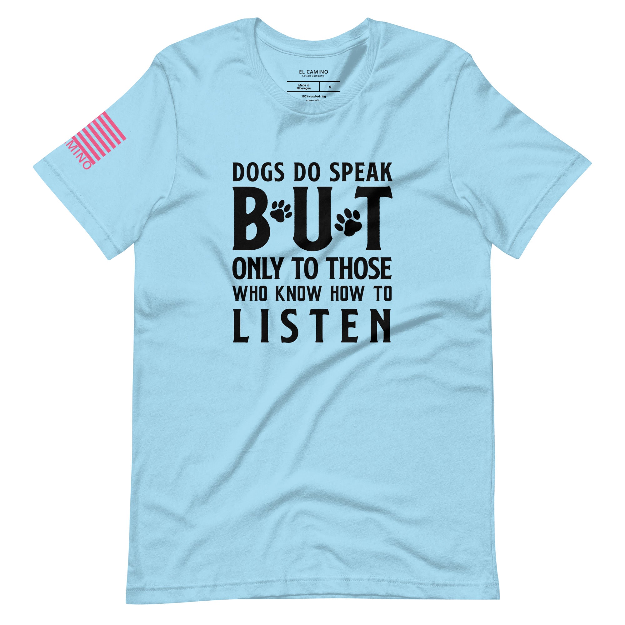 Women's Dogs Do Speak T-Shirt