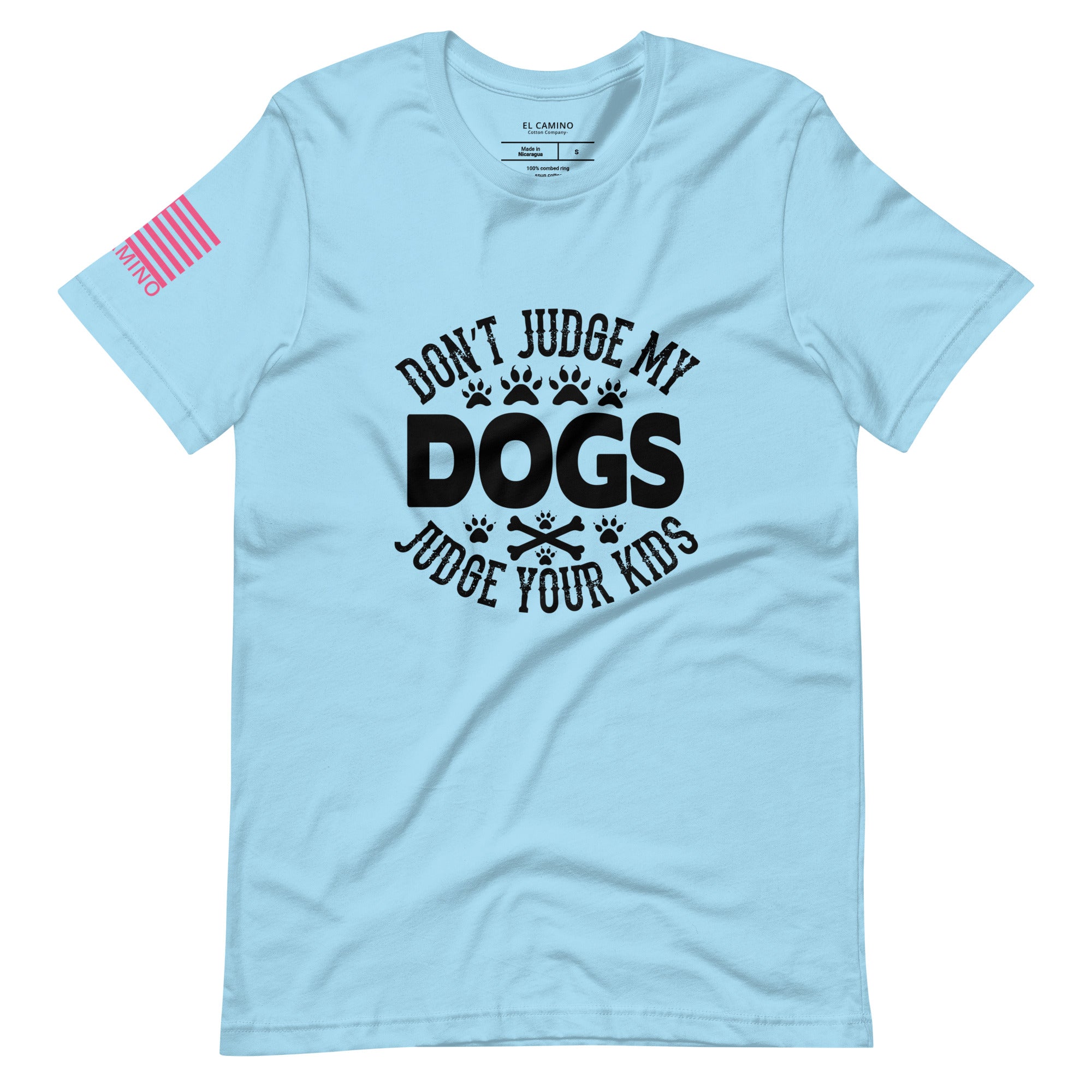 Women's Judge My Dogs T-Shirt