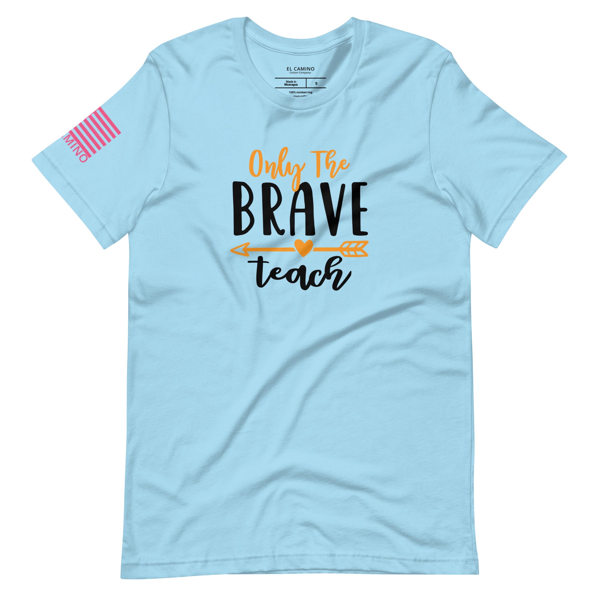 Women's Only The Brave Teach T-Shirt