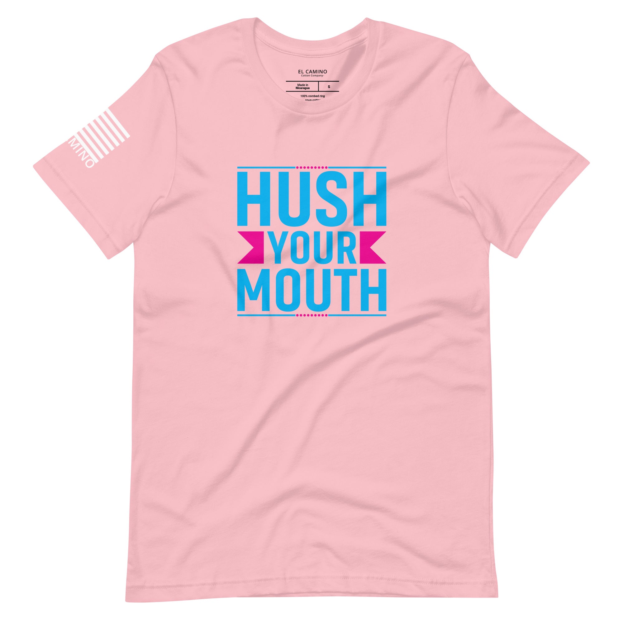 Women's Hush Your Mouth T-Shirt