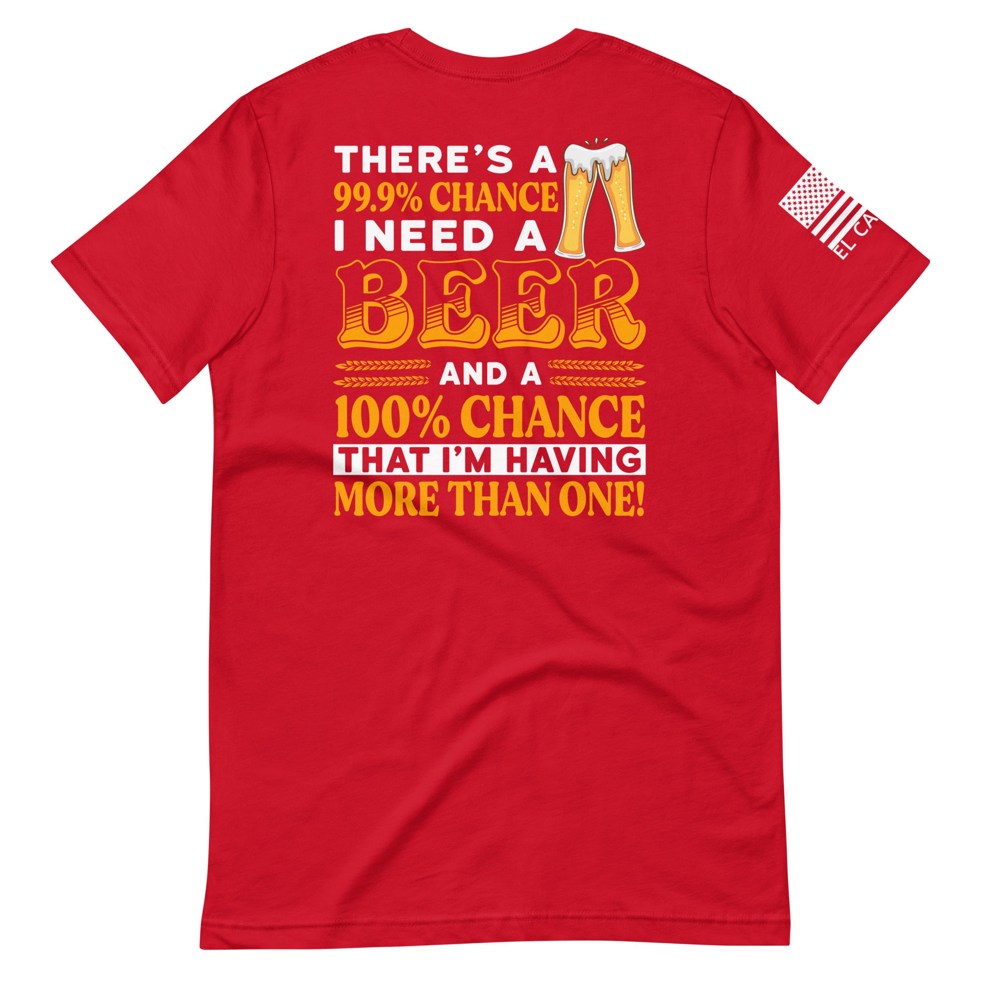 Men's Need A Beer T-Shirt