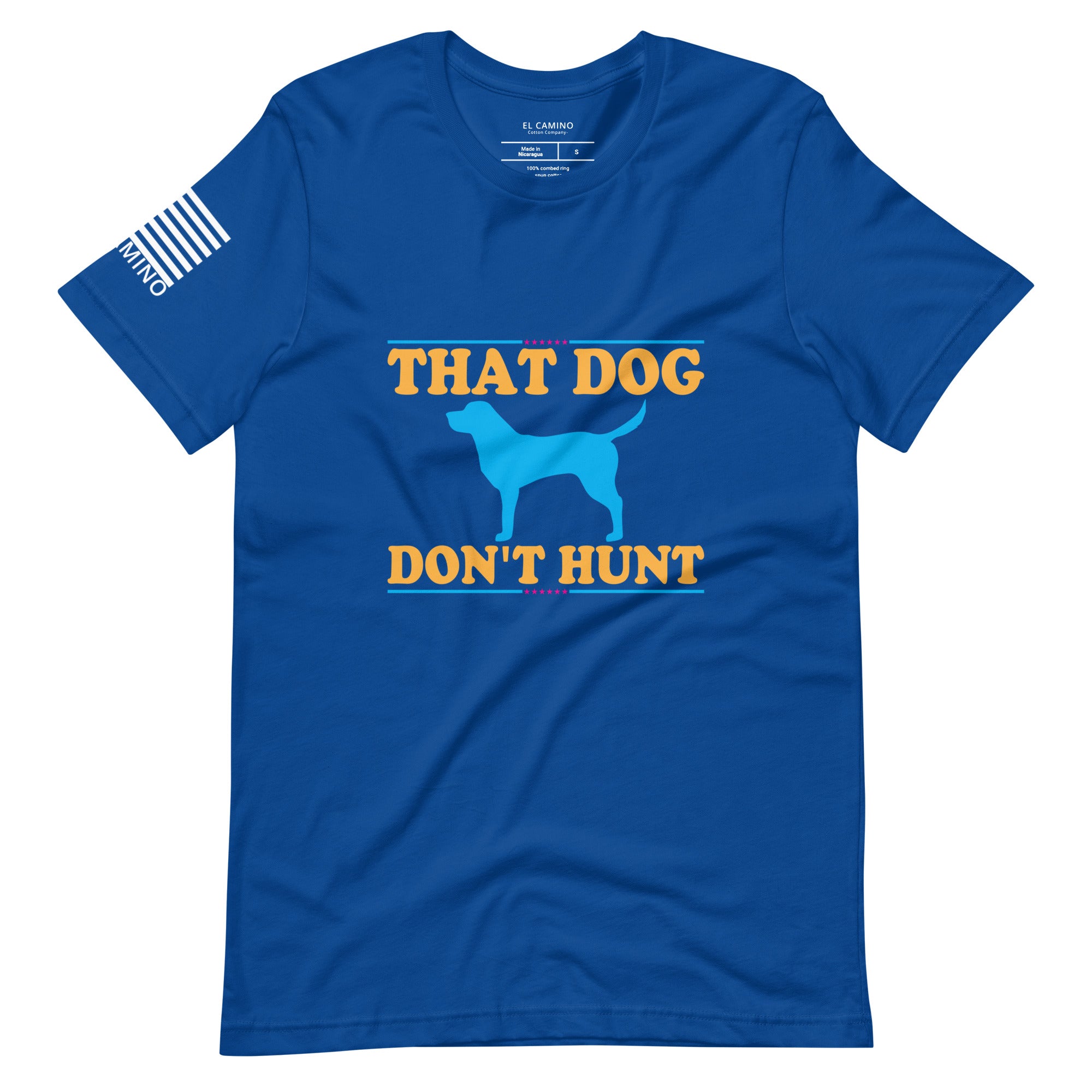 Men's Dog Don't Hunt T-Shirt