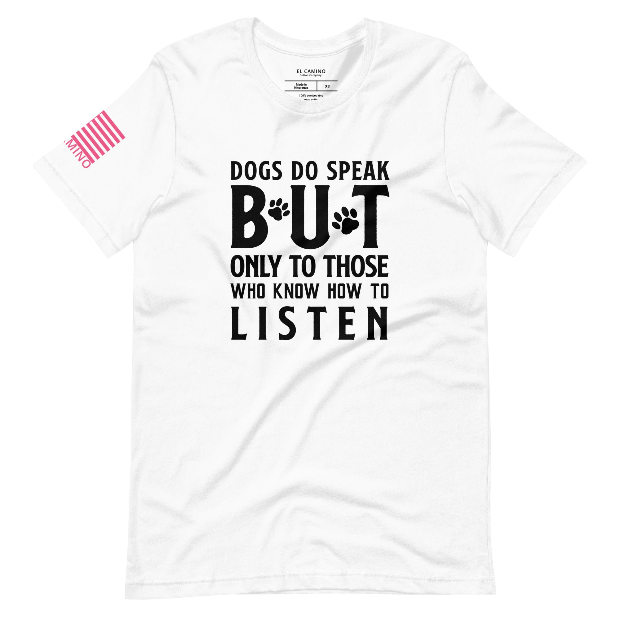Women's Dogs Do Speak T-Shirt