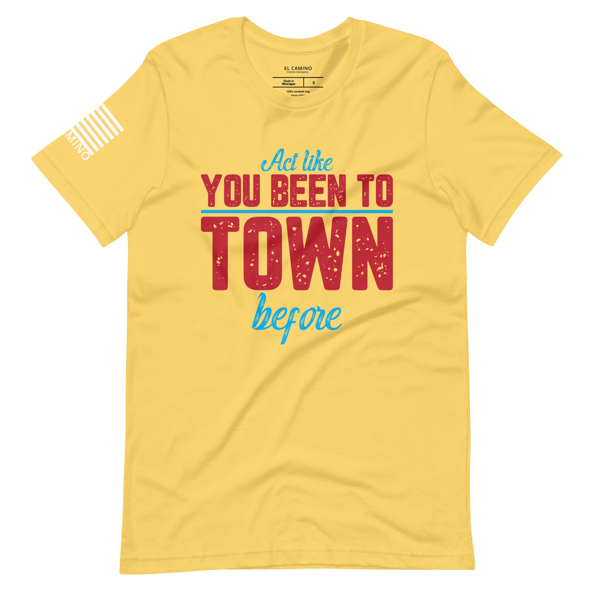 Women's Act Like You Been To Town Before T-shirt