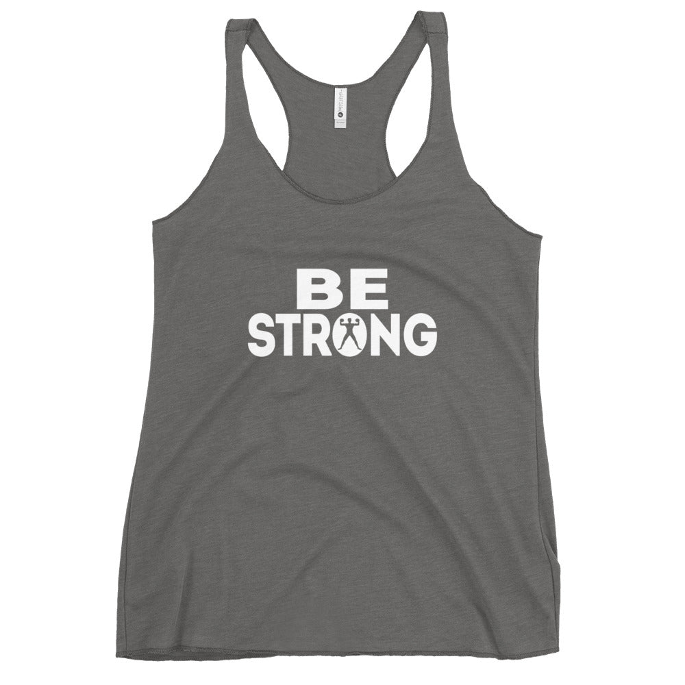 Women's Be Strong Racerback Tank