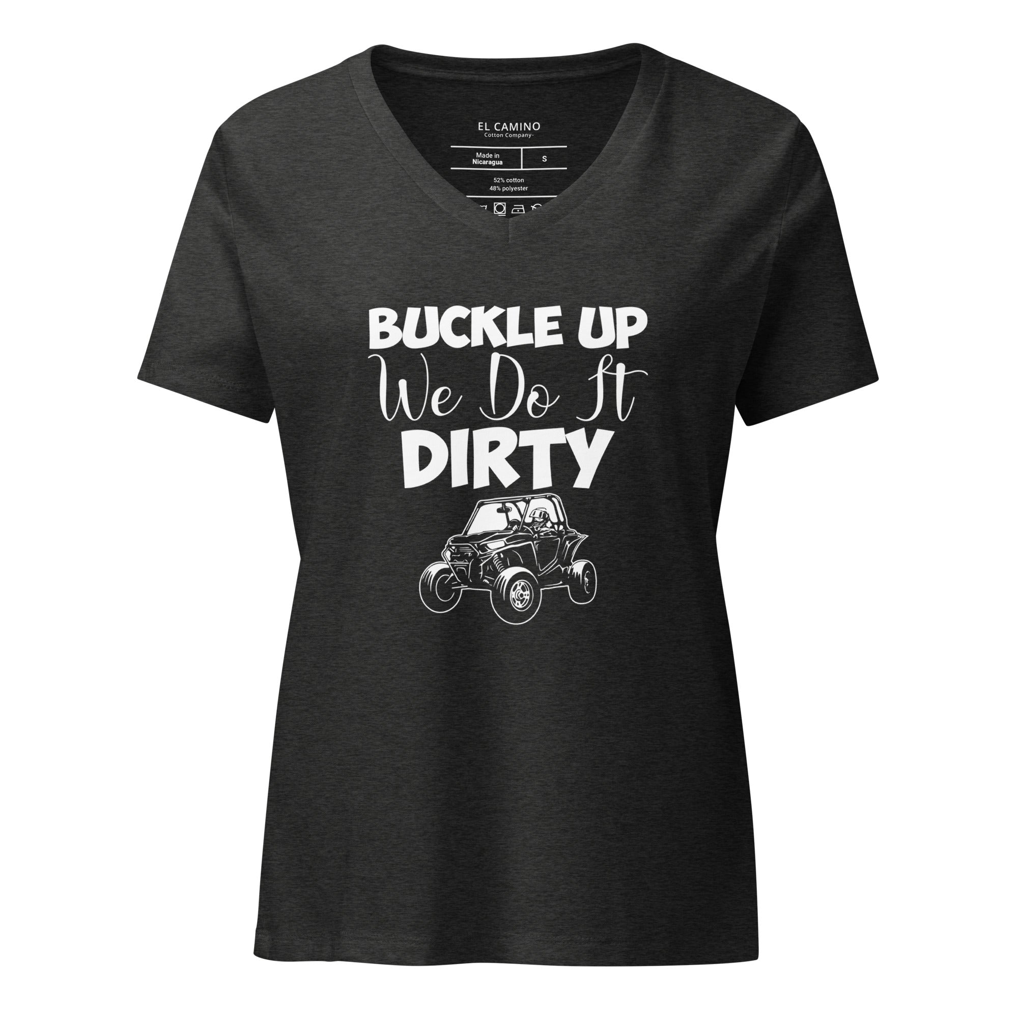 Women’s Buckle Up We Do It Dirty V-Neck T-Shirt