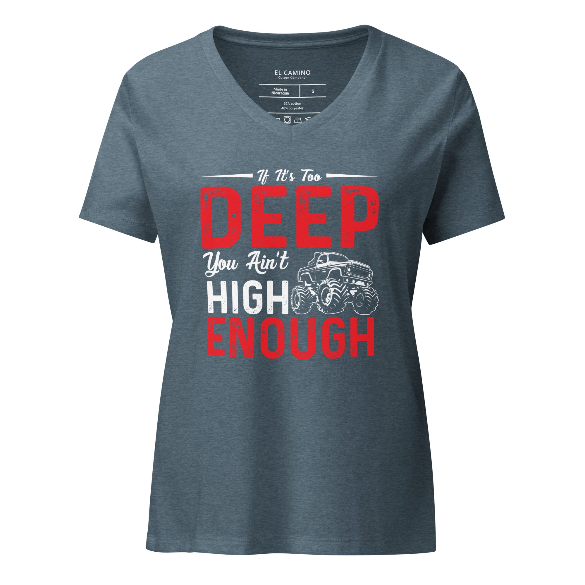 Women’s If It's Too Deep V-Neck T-Shirt